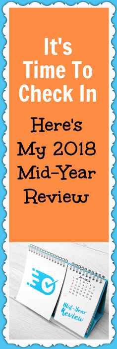 It's time to check in - Here's my 2018 mid-year review