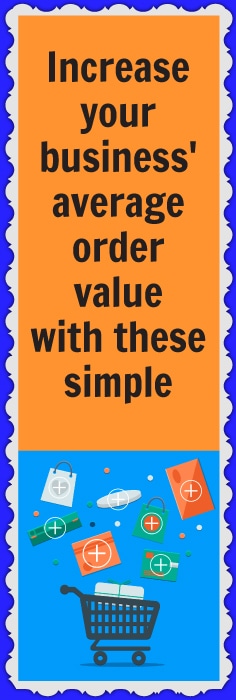How to increase your ecommerce business' average order value