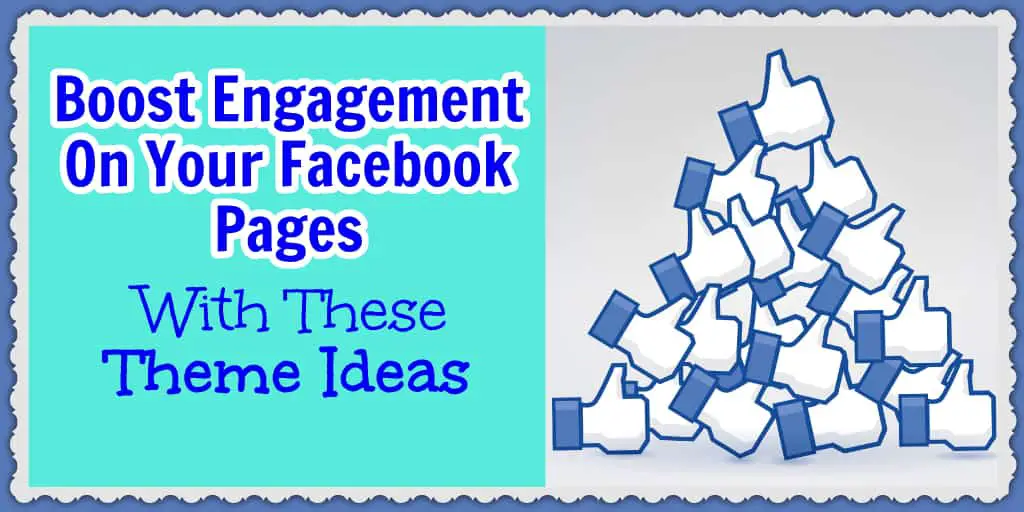 Check out these theme ideas to help book engagement on your Facebook pages.