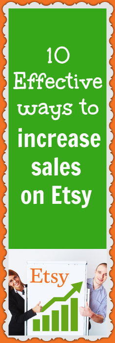 10 Effective ways to increase sales on Etsy