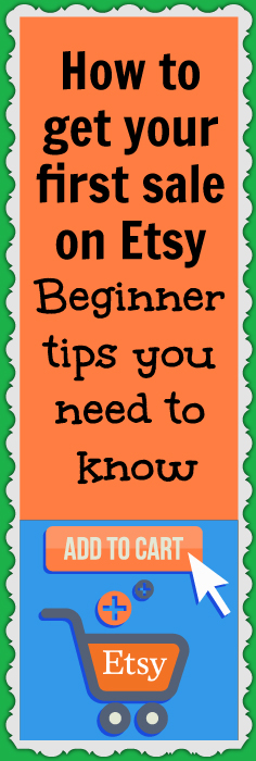 How to get your first sale on Etsy - Beginner tips you need to know