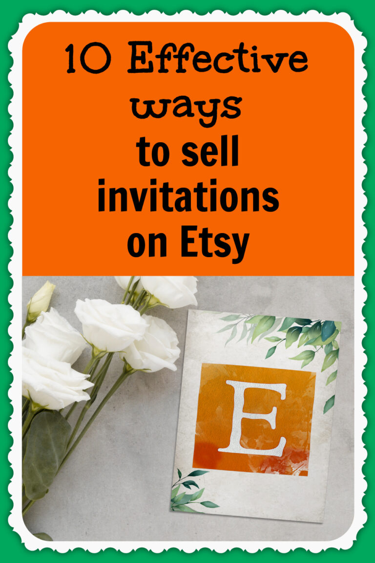 10 Effective ways to sell invitations on Etsy - Rachel Rofé