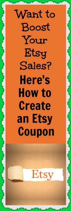 Want to Boost Your Etsy Sales? Here's How to Create an Etsy Coupon