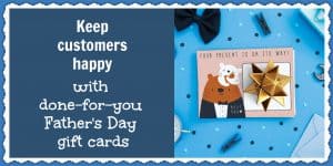 Done-for-you Father's Day gift cards to help you save more of your ecommerce sales