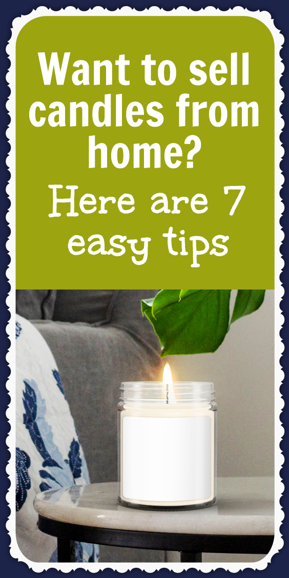 Want to sell candles from home? Here are 7 easy tips Rachel Rofé