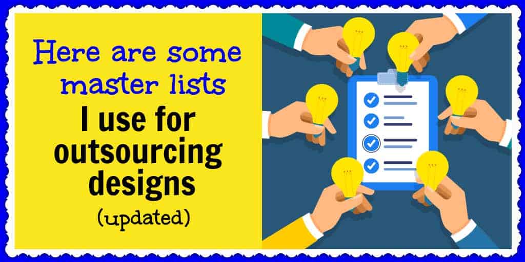 Master lists for outsourcing designs to help your ecommerce business