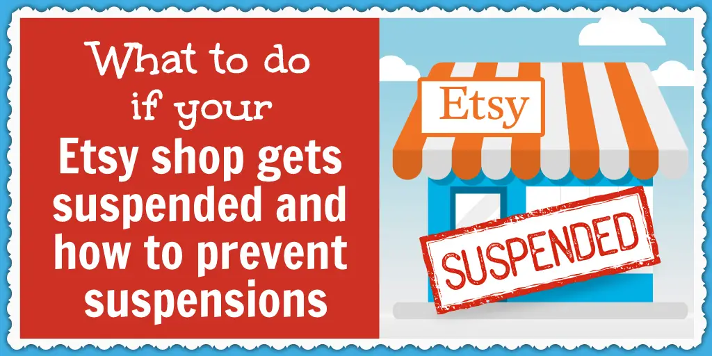 This is what you need to do if Etsy suspends your ecommerce business account