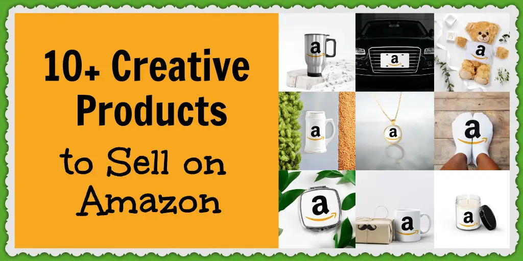 Check out these creative products that you can sell on Amazon