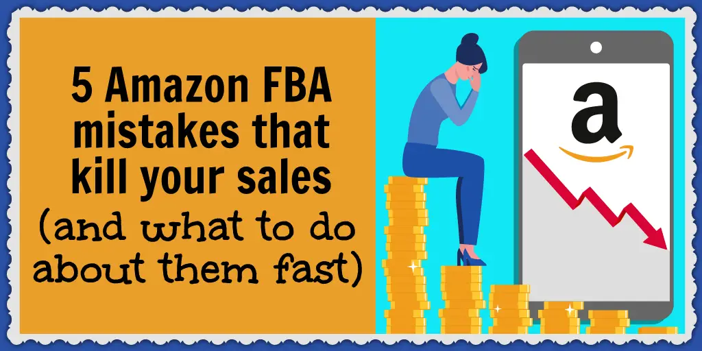 What to sell on Amazon FBA? Learn the top five mistakes sellers make