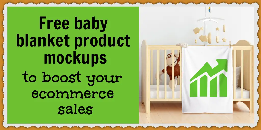 Increase your ecommerce sales with these free baby blanket mockups.