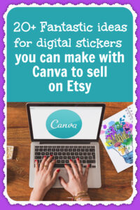 Over 20 ideas for digital stickers to sell on Etsy
