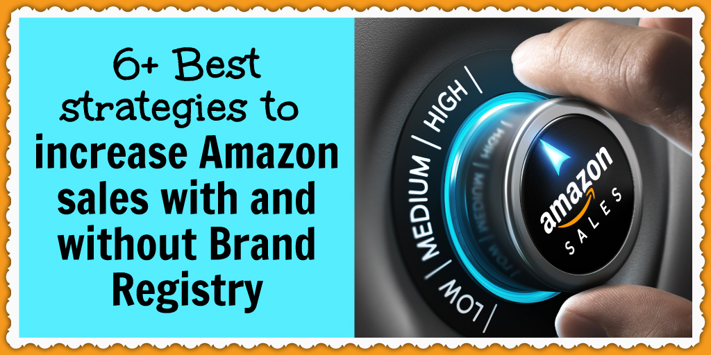 Best strategies to increase Amazon sales