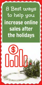 Increase your sales after the holiday season