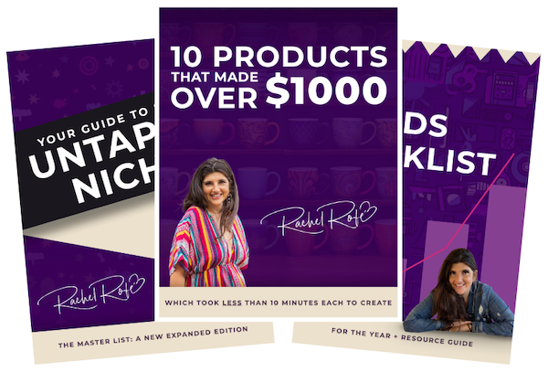 Rachel Rofe's three free print on demand reports include your guide to finding untapped niches, 10 products that made over $1000 and the Etsy trends report.