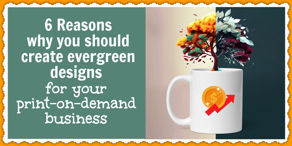 Why you should sell evergreen products